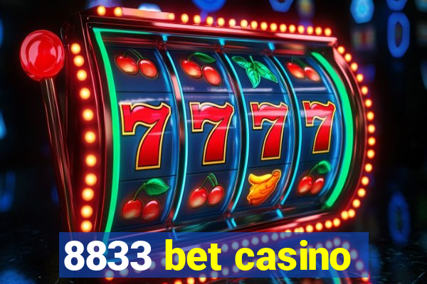 8833 bet casino